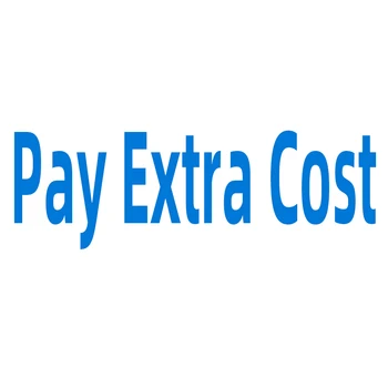 

Pay Extra Cost