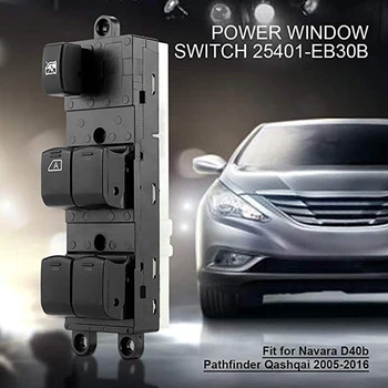 

Electric Power Master Window Control Switch Regulator Button for Nissan Navara D40 Pathfinder Qashqai 25401-EB30B