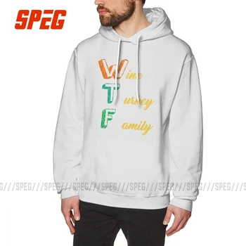 

WTF Wine Turkey Family Men Hooded Sweatshirt Cotton Vintage Thanksgiving Day Pullover Happy Turkey Day Yall Gobble Funny Hoodie