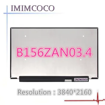

15.6'' UHD Laptop screen B156ZAN03.4 Fit B156ZAN03.1 N156DCE-GN2 B156ZAN03.3 FOR DELL 0XWHYC AUO34EB 3840*2160 EDP 40 Pins