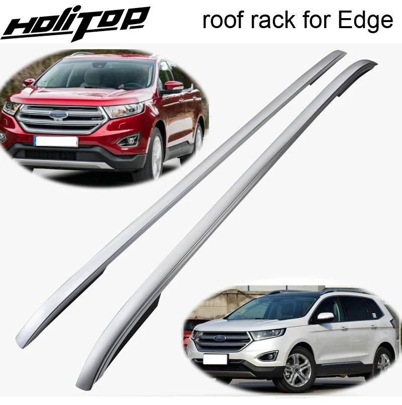 Новое прибытие багажа бар Продольный брус крыши стойки для Ford Edge-, бесплатное сверление, алюминиевый сплав, Горячая в Китае, рекомендуется
