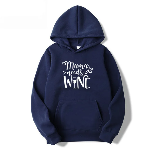 Navy blue-W Mama needs винные свитшоты осень и зима новые модные женские толстовки мама подарочные футболки топы лозунг Забавный - Цвет: Navy blue-W