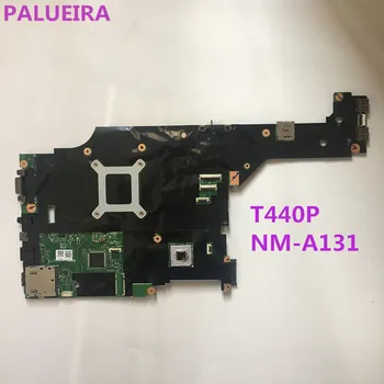 

PALUBEIRA FOR LENOVO NM-A131 Main Board thinkpad T440p Laptop motherboard HM87 DDR3L GT730M Video Card 100% tested