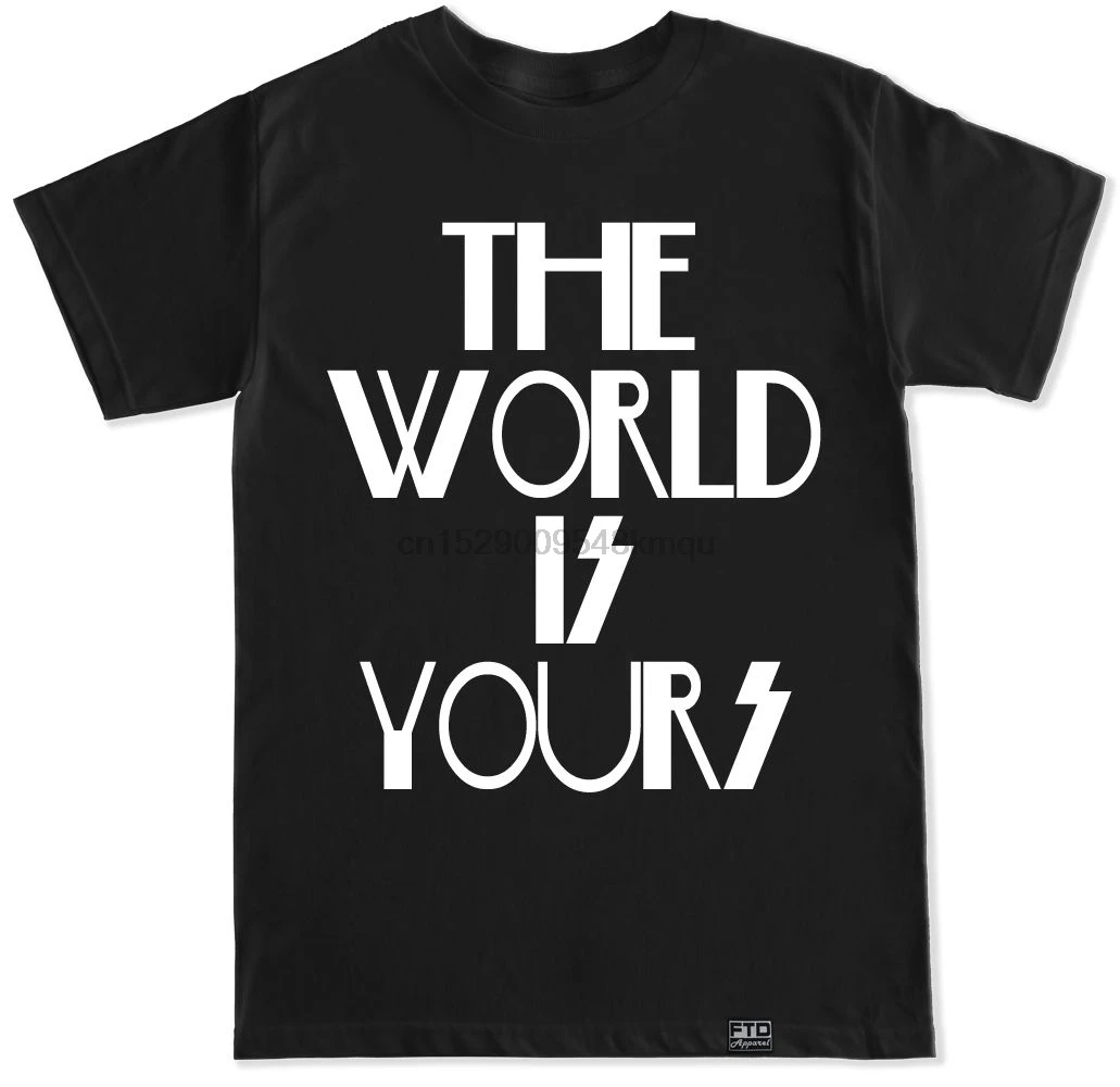 

THE WORLD IS YOURS NAS NASIR ILLMATIC SCARFACE TONY MONTANA STILLMATIC T SHIRT Fashion Style Men Tee100% Cotton Classic tee