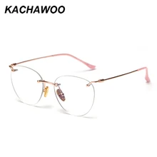Kachawoo очки без оправы женские близорукость оптическое розовое Золотое металлическое обрамление глаз кошачий глаз Дамы подарки на день рождения модные аксессуары