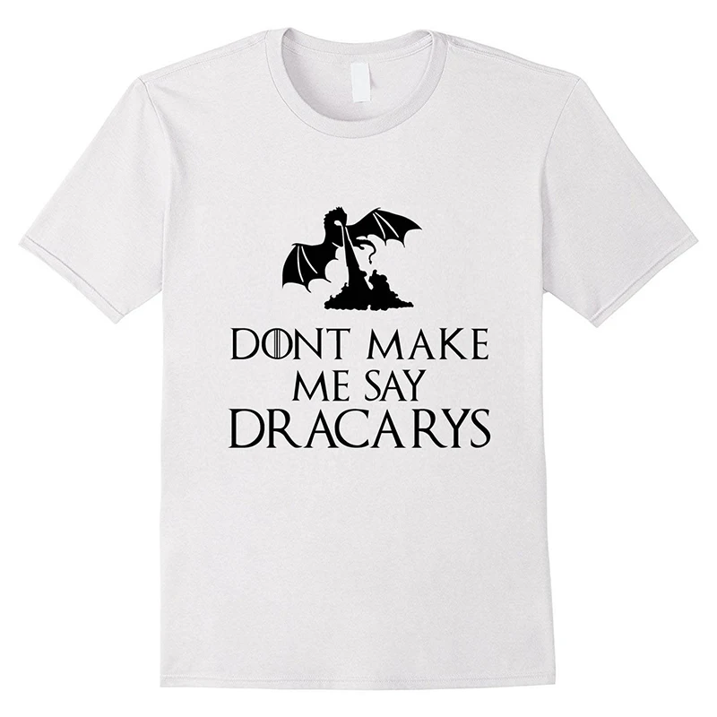 Футболка «Мама Драконов» футболка с надписью «Don't Make Me Say Dracarys» Женская футболка в стиле Харадзюку, Прямая поставка