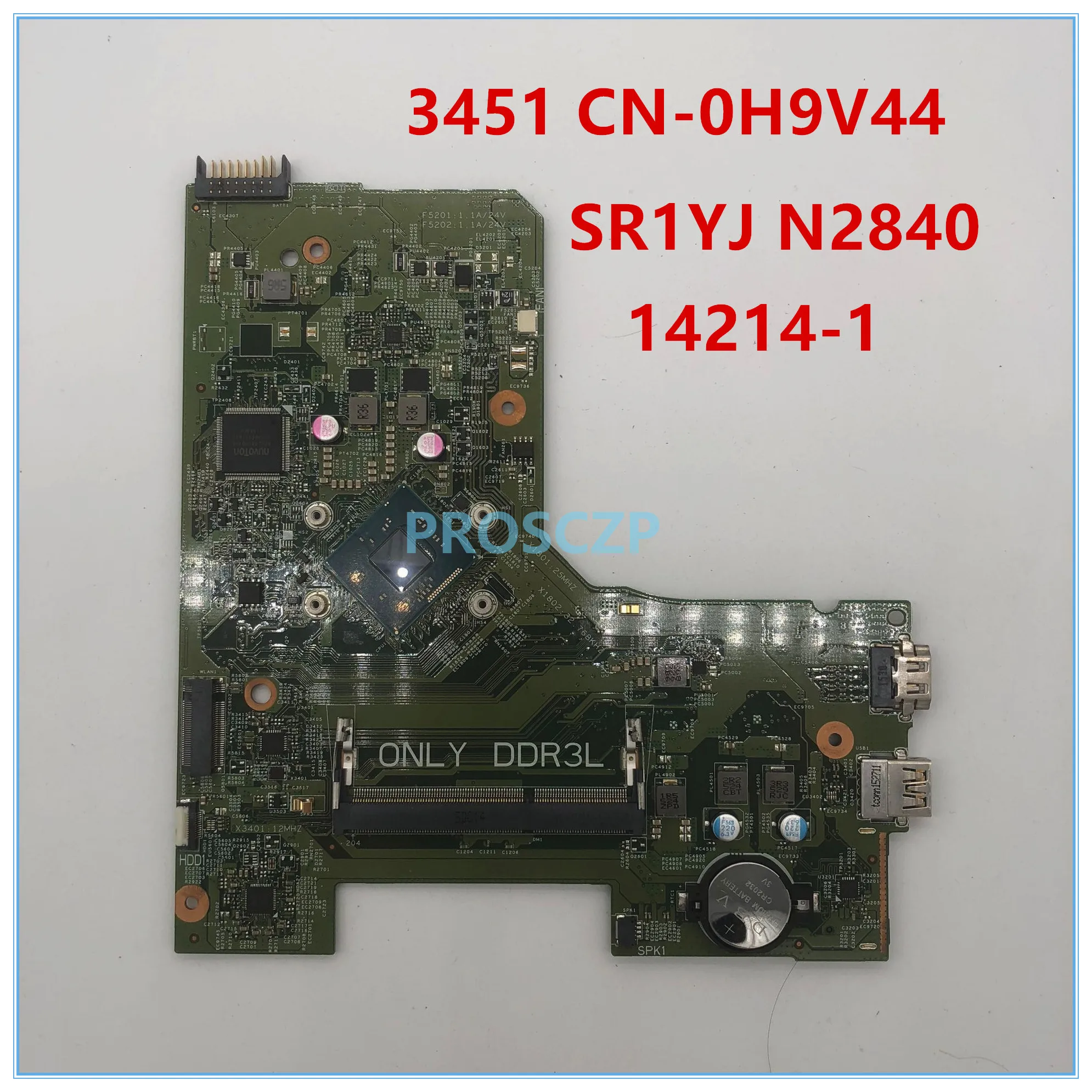 Высокое качество для 3451 3551 ноутбука материнский кабан CN-0H9V44 0H9V44 H9VV4 SR1YJ N2840 cpu PWB: 1JTN6 REV: A00 DDR3 работает хорошо