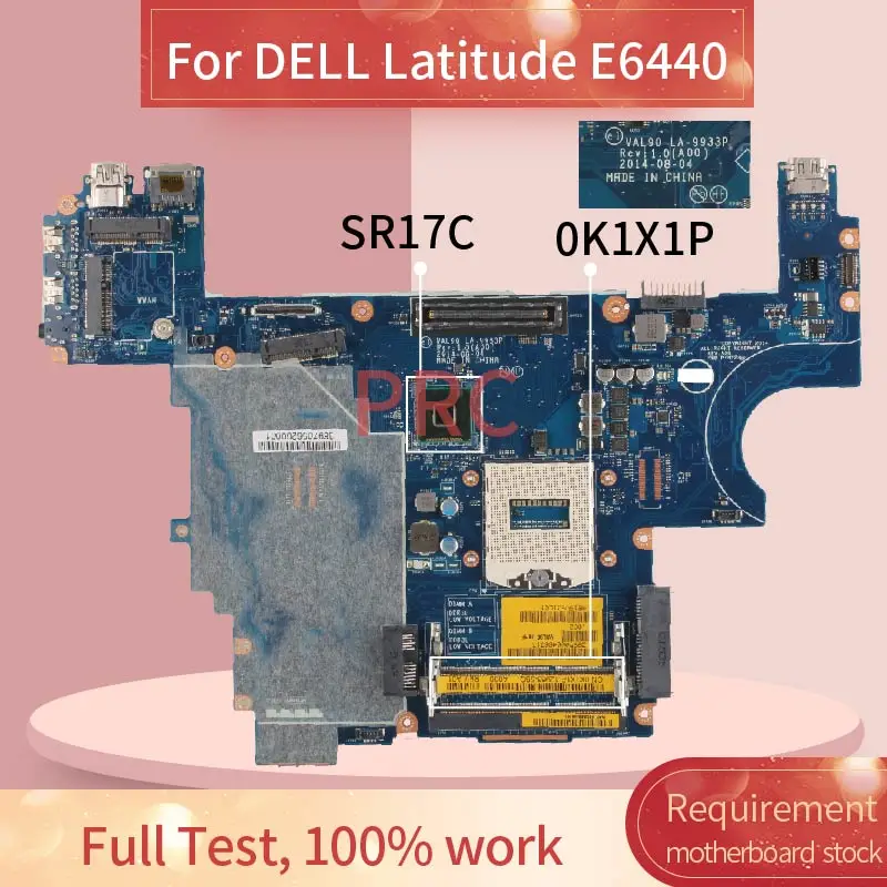 

CN-0K1X1P 0K1X1P For DELL Latitude E6440 Laptop Motherboard LA-9933P SR17C DDR3 Notebook Mainboard