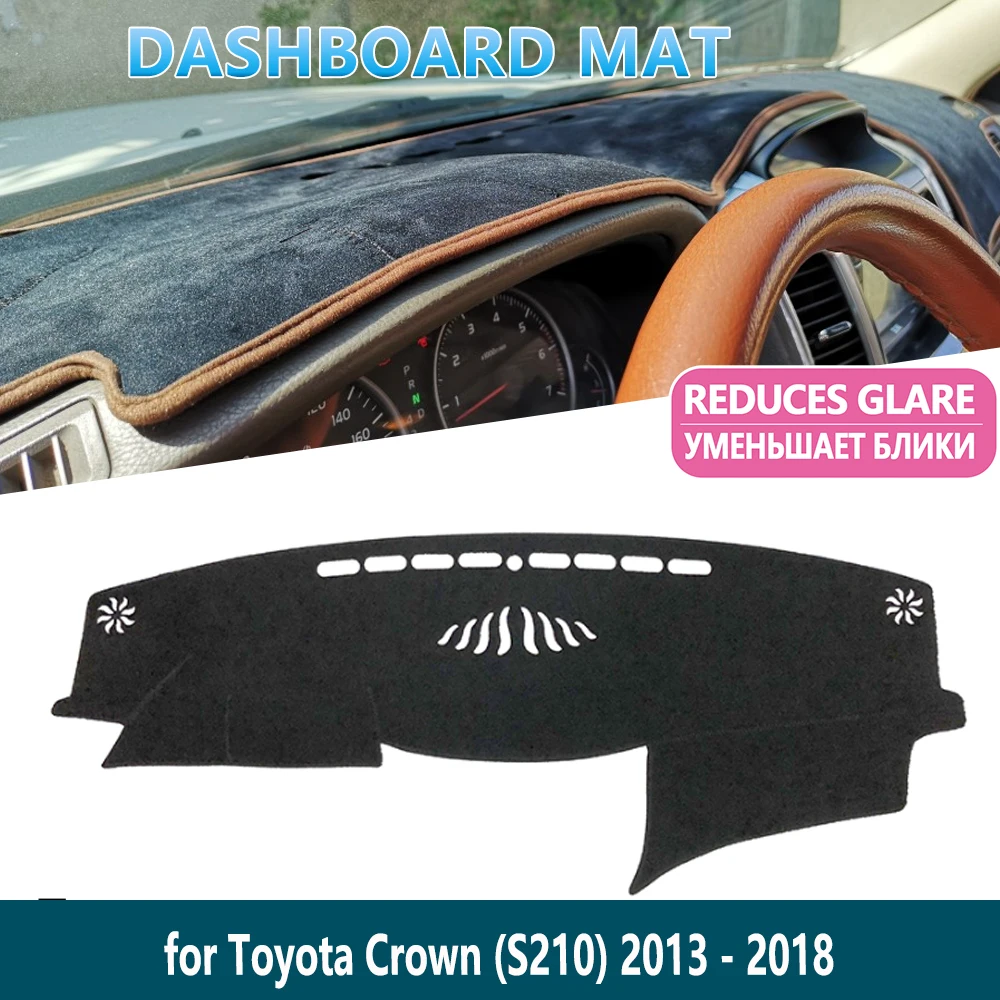 

for Toyota Crown Royal S210 2013~2018 2015 2016 Anti-Slip Dashboard Mat Cover Pad Inner Sun Shade Dash board Car Accessories