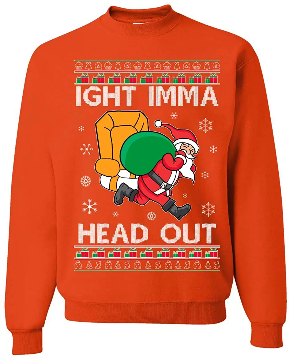 Ight Imma Head Out Забавный Рождественский мем Санта Уродливый свитер с круглым вырезом