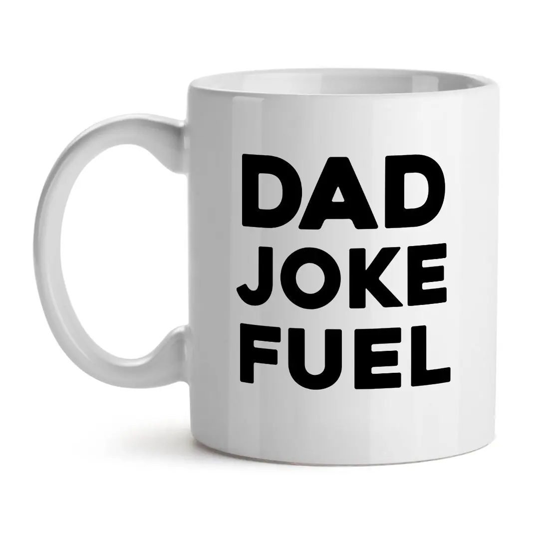 Dad Joke Fuel White 11 унций керамическая кофейная кружка