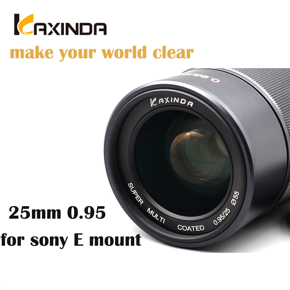 Kaxinda 25mm f/0.95 High Definition Wide Angle Lens with Large Aperture for Sony E Mount Mirrorless Camera Kaxinda 25mm f/0.95 High Definition Wide Angle Lens with Large Aperture for Sony E Mount Mirrorless Camera