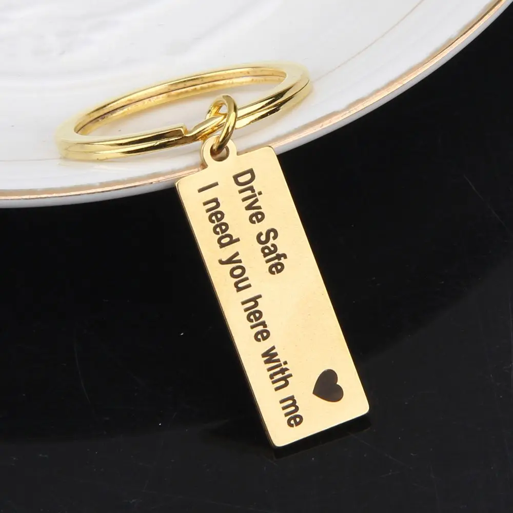 

Fashion Keyring Engraved Drive Safe I Need You Here With Me Keychain Couples Boyfriend Girlfriend Jewelry Key Chain Gifts