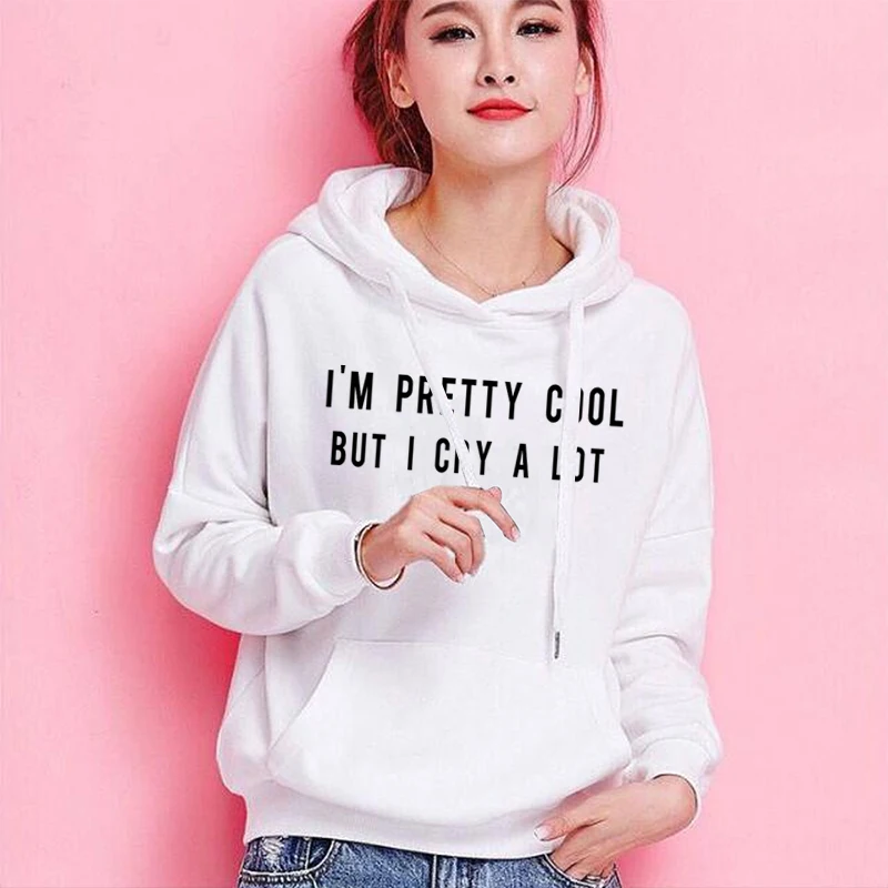 I'm Pretty Cool, но я плачу много толстовки с буквенным принтом толстовки с круглым вырезом женские свитера для девочек Забавный джемпер пуловеры женские топы