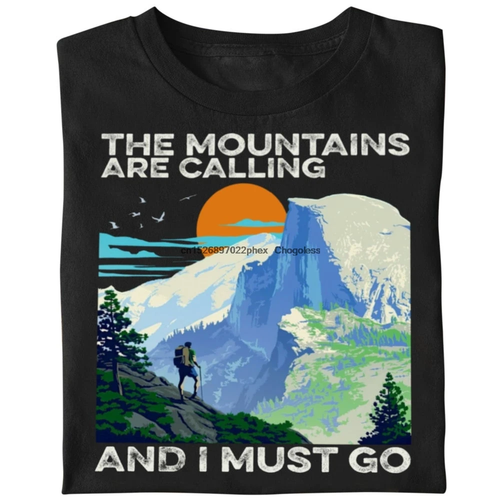 The Mountain Are Calling And I Must Go Awesome T Shirt Best Gift For Who Loves Hiking |