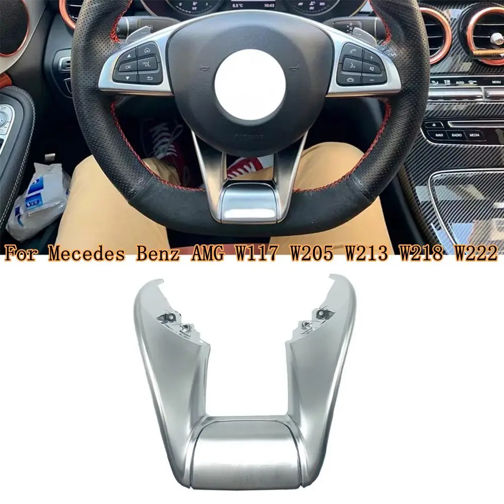 Нижняя крышка рулевого колеса для Mercedes Benz AMG W117 W205 W213 W218 W222 X253 CLA CLS GLA GLC GLE C63 |