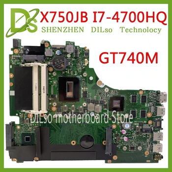 

KEFU X750JB motherboard For ASUS X750 X750J X750JN K750JB K750JN laptop motherboard I7-4700HQ GT740M Test work 100% original