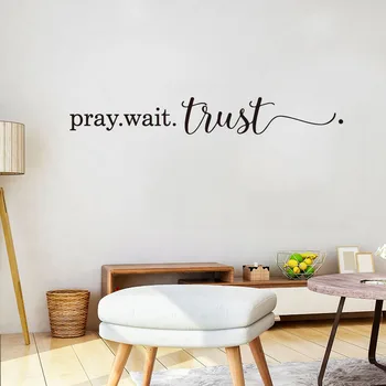 

Pray Wait Trust Christian Wall Sticker Bedroom Living Room Jesue Pray Trust Quote Wall Decal Party Bible Verse Vinyl Decor
