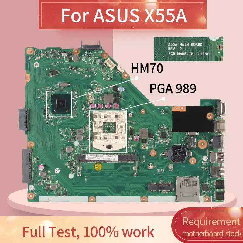 X55A HM70 For ASUS X55A Laptop motherboard REV 2.1 SJTNV PGA 989 DDR3 Notebook Mainboard