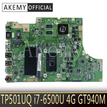 شراءجديد Akemy TP501UQ اللوحة ل For Asus TP501UQK TP501UB TP501UJ TP501UQ TP501U اللوحة 100% اختبار I7-6500U 4G RAM GT940M