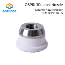 Scienode – porte buse Laser OSPRI 3D, pièces d'anneau en céramique, OEM D21.5 M8 pour tête de découpe Laser à Fiber, Kits d'accessoires 2021 