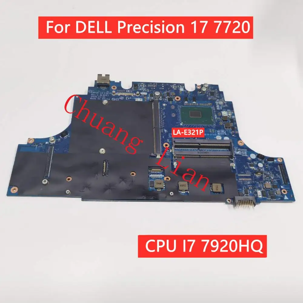 Материнская плата CAP10 LA-E321P для ноутбука DELL Precision 17 7720 Intel Core I7 7920HQ SR32L DDR4 100% |