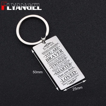 

FLYANGEL Keychain Engraved To My Son You Are Braver Stronger loved Stainless Steel Key Holder Jewelry For Son Memorial Gifts