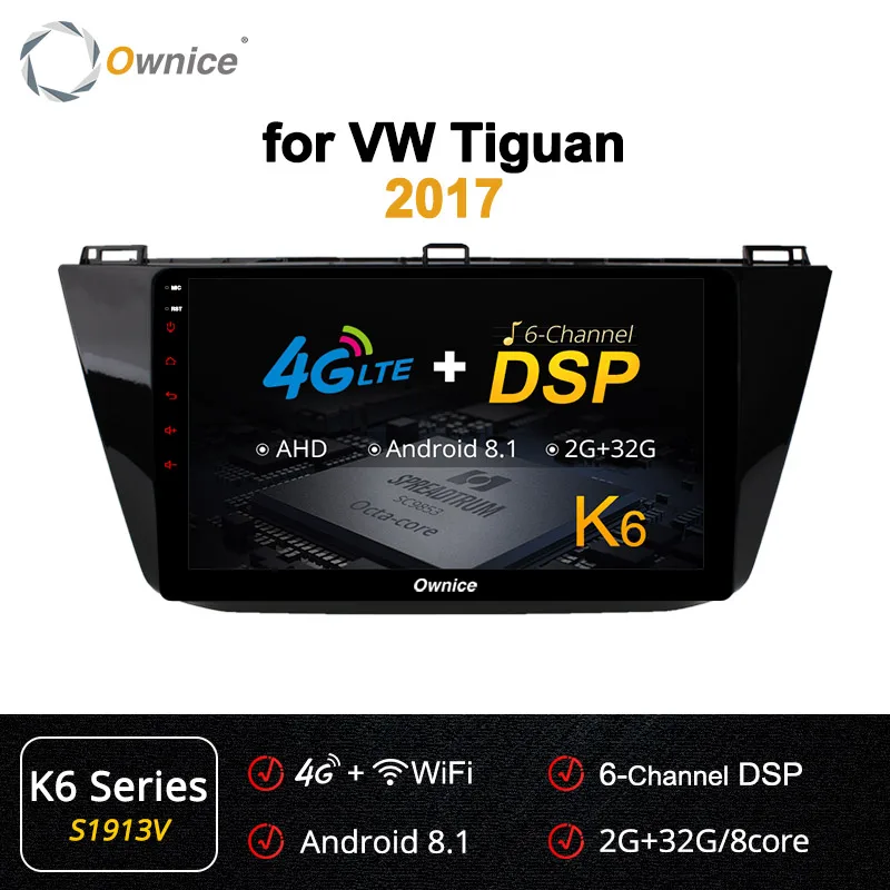 Ownice K1 K2 K3 K5 K6 Восьмиядерный Android 9,0 автомобильный радиоприемник gps навигация для VW Tiguan L DVD мультимедиа 4G LTE 360 панорама DSP - Цвет: S1913 K6 Series