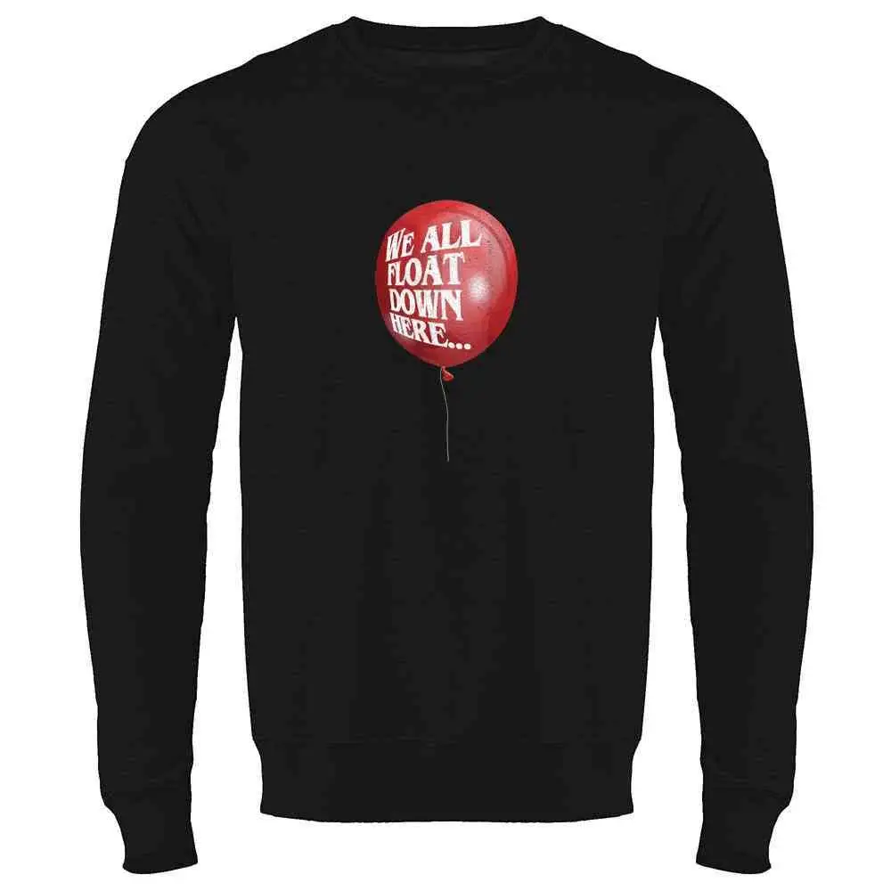 Мы все плаваем здесь воздушный шар Хэллоуин костюм Crewneck Толстовка для мужчин унисекс мужчин wo мужчин Толстовка