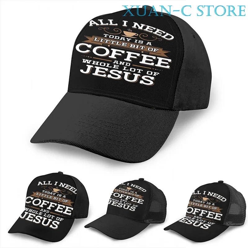 

Little Bit Of Coffee Whole Lot Of Jesus Basketball Cap men women Fashion all over print black Unisex adult hat