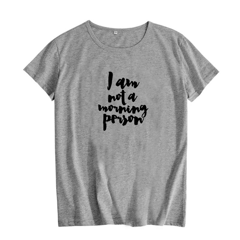 Футболка I am not a Morning Person модная футболка с графическим рисунком забавная женская