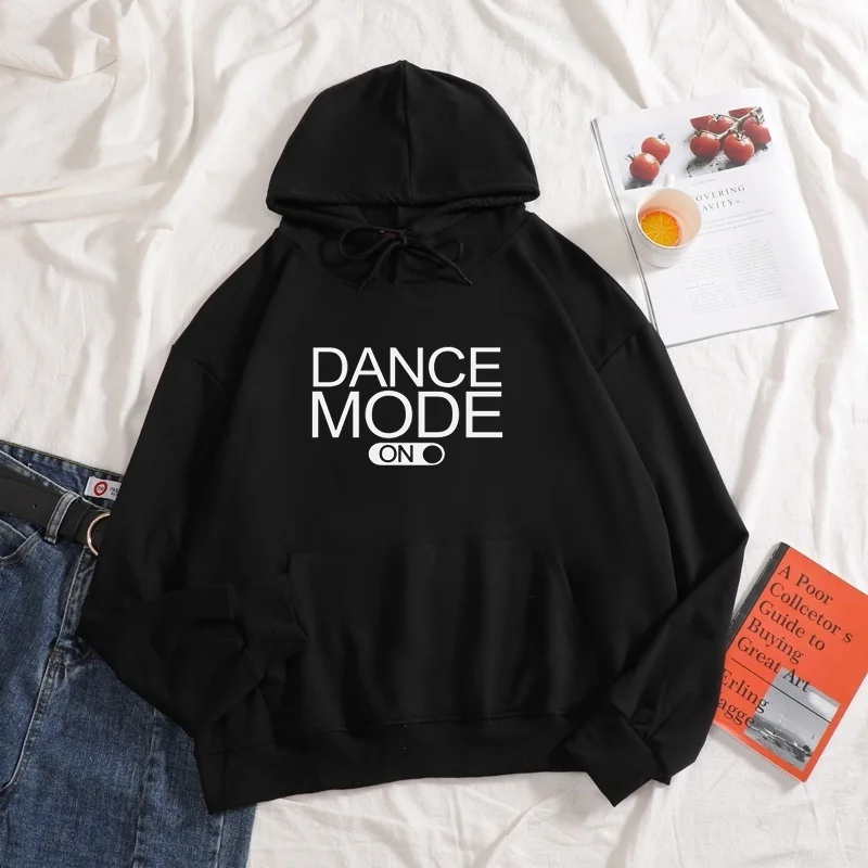 

DANCE MODE ON letter print dames hoodies casual grappige hoodies Long Sleeve plus size Pullovers winter hoodies