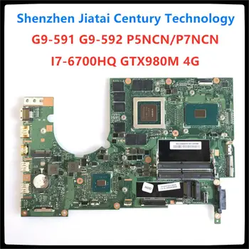 

I7-6700HQ GTX980M 4G NBQ0211001 P5NCN/P7NCN MAIN BOARD for ACER Predator 15 G9-591 G9-591R G9-592 G9-791 G9000 motherboard