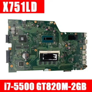 

FOR ASUS X751LD X751L K751L K751LN X751LN Laptop motherboard With i7-5500 cpu 4GB RAM GT820M/2GB Graphics card 100% Tested ok