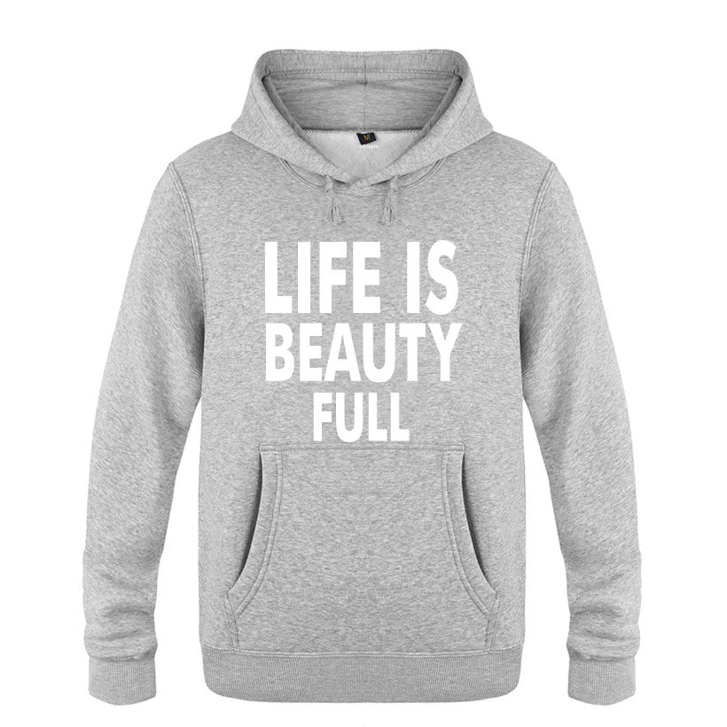 Life Is beauty, мужские свитшоты с буквенным принтом,, мужские флисовые пуловеры с капюшоном, толстовки