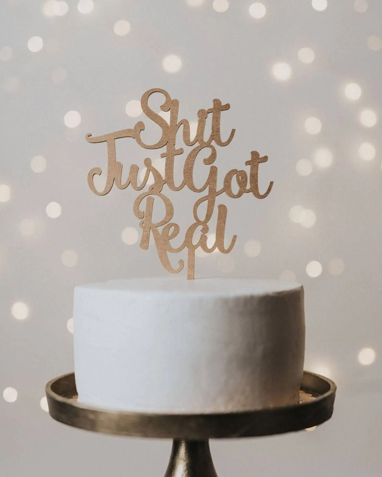 Shit Just Got Real Wedding Cake Topper, Wedding Cake Topper, Cake ...