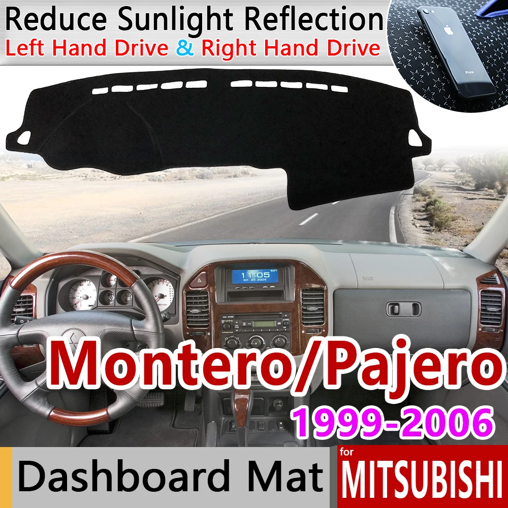 

for Mitsubishi Pajero Shogun Montero 1999~2006 V60 V73 V77 Anti-Slip Mat Dashboard Cover Carpet Sunshade Dashmat Car Accessories