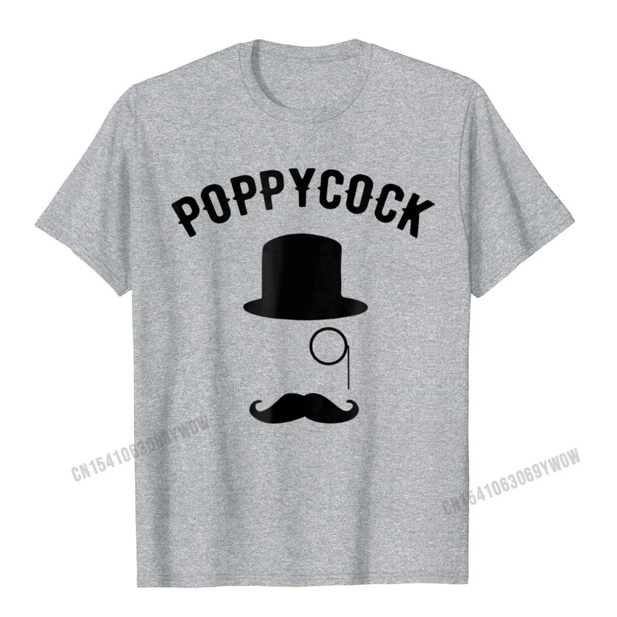 Unique Comics Men T Shirt New Arrival Labor Day Short Sleeve Crewneck 100% Cotton Tops T Shirt Summer T Shirt Drop Shipping Poppycock funny British top hat monocle guy t-shirt__216 grey