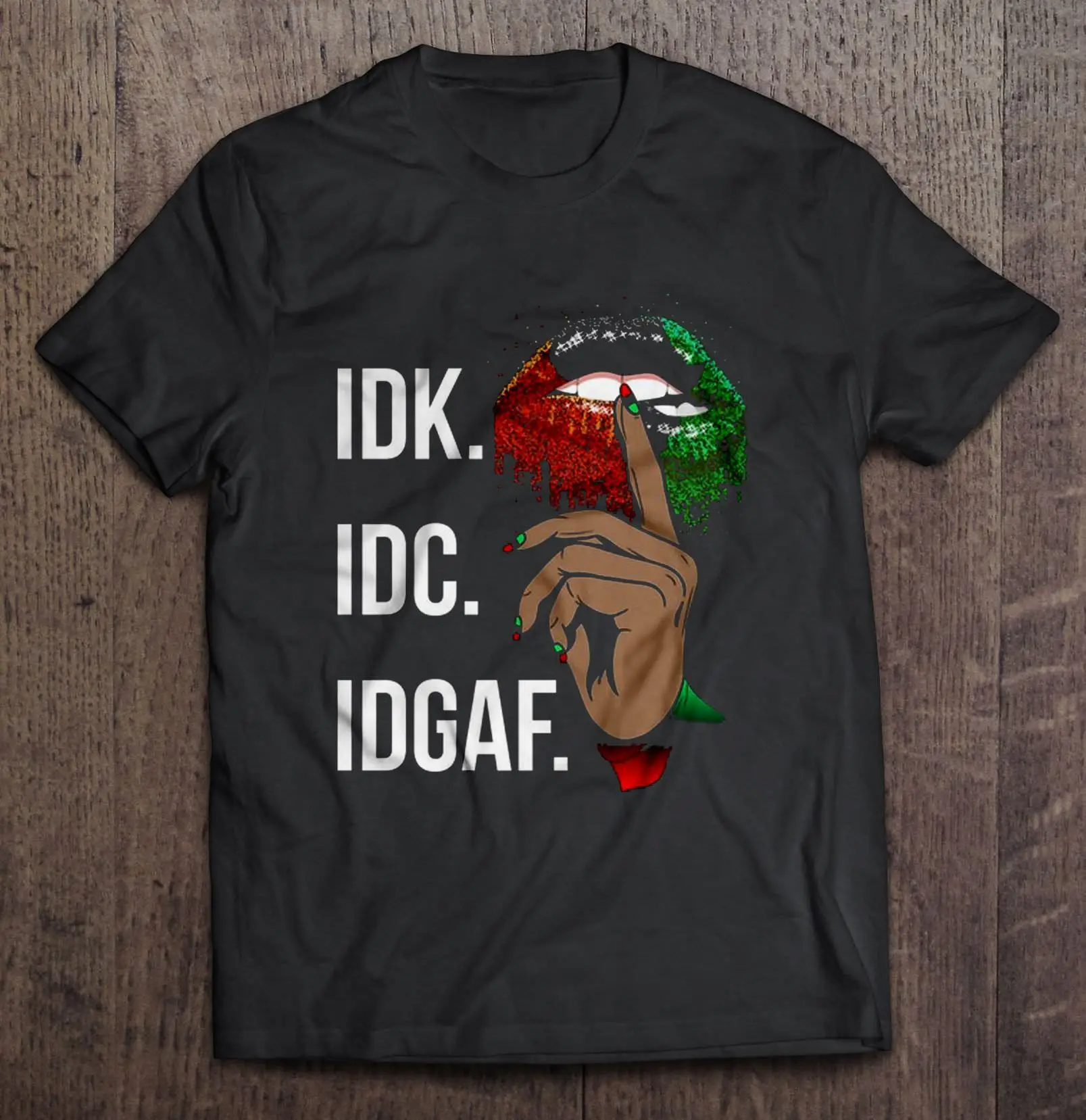 Футболки с принтом губ Idk Idc Idgaf|Футболки| |