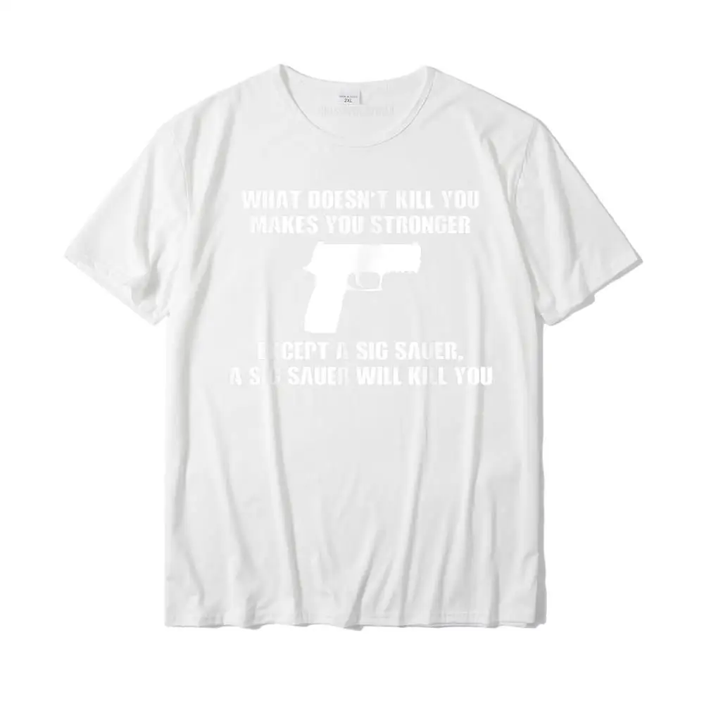Sig Accessories Funny Tactical Tee__34064 Tops Tees Lovers Day Round Neck 100% Cotton Mens T Shirt Normal Tee Shirt Fashion Sig Accessories Funny Tactical Tee__34064 white