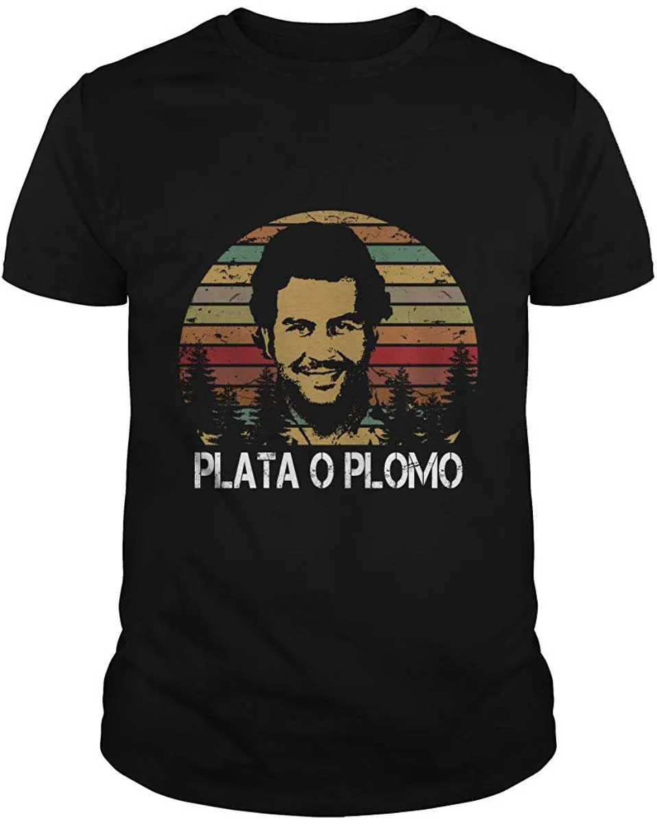 Plata O Plomo Vintage T Shirt Men Women Tops New Unisex Funny TEE |