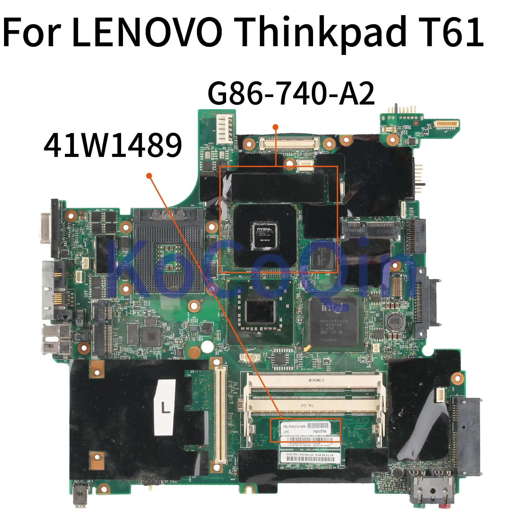 KoCoQin материнская плата для ноутбука LENOVO Thinkpad T61 CLPM G86-740-A2 41W1489 | Компьютеры и офис