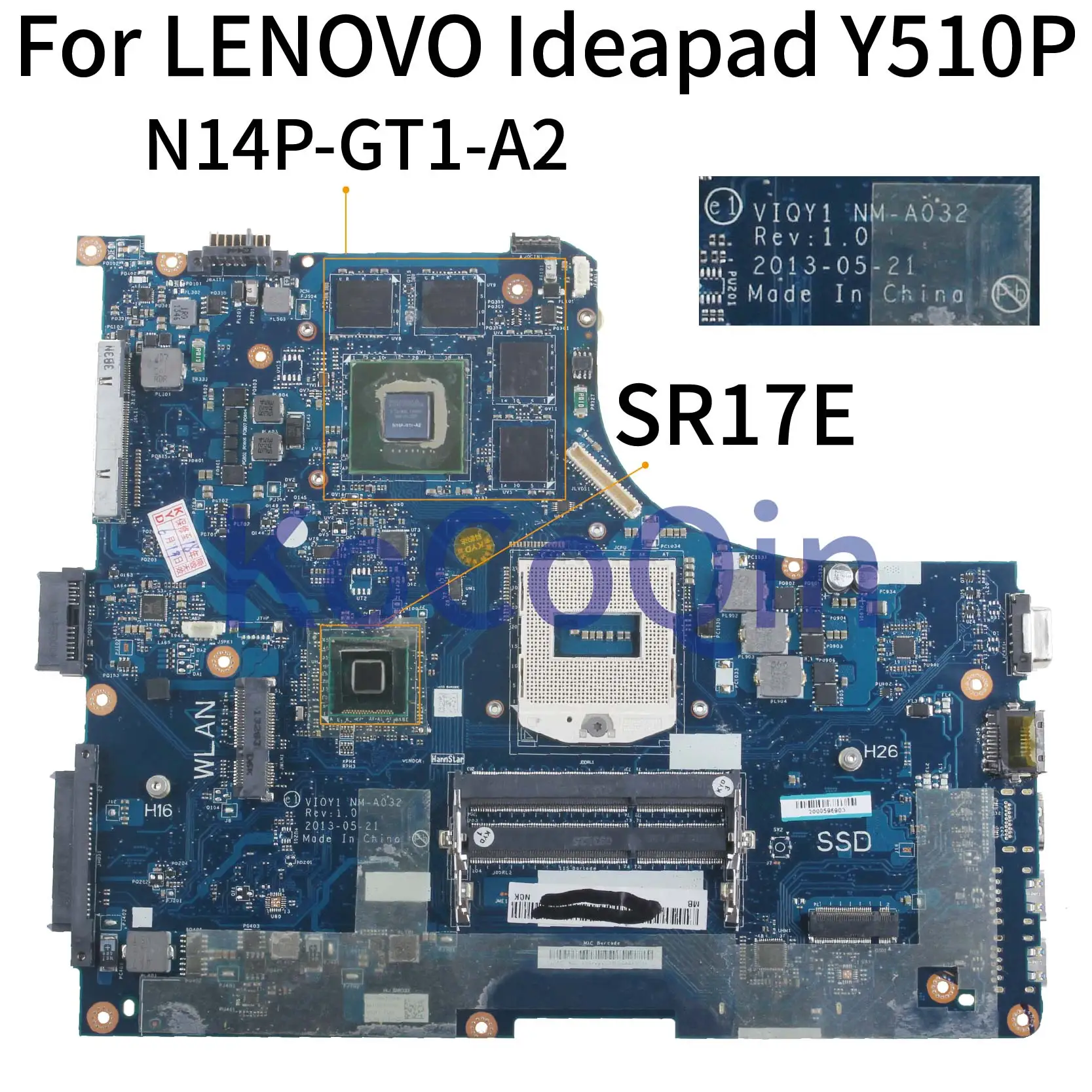 Kocoqin Laptop Moederbord Voor Lenovo Ideapad Y510P I7 Ondersteuning Moederbord VIQY1 NM-A032 N14P-GT1-A2 SR17E Kocoqin Laptop Moederbord Voor Lenovo Ideapad Y510P I7 Ondersteuning Moederbord VIQY1 NM-A032 N14P-GT1-A2 SR17E