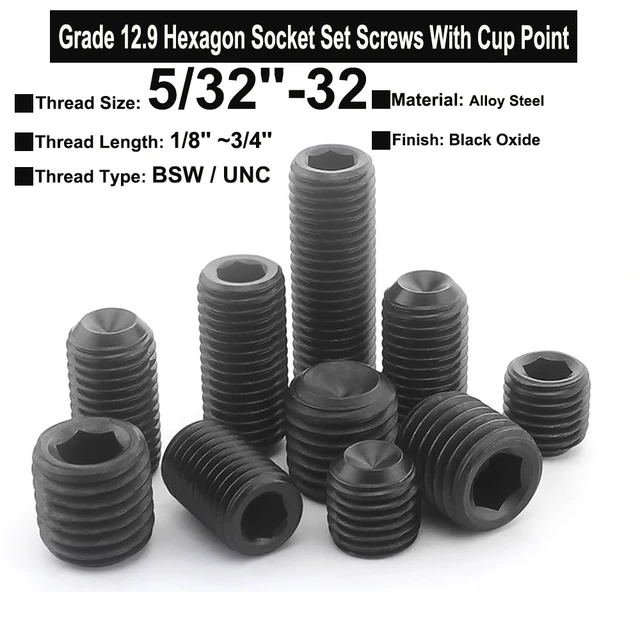 20Pcs 5/32-32x1/8~3/4 BSW / UNC Grade 12.9 Alloy Steel Hexagon Socket Set  Screws With Cup Point Headless Screw Black Oxide - AliExpress
