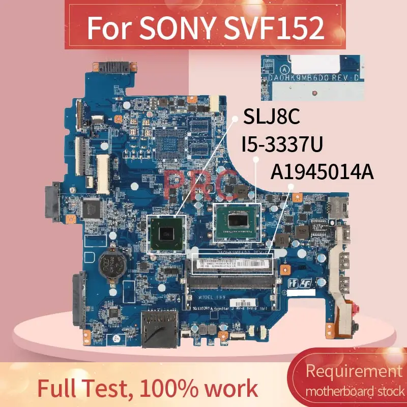 Материнская плата A1945014A для ноутбука SONY SVF152 I5-3337U DA0HK9MB6D0 SR0XL DDR3 | Компьютеры и офис