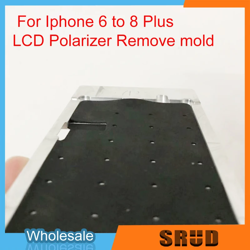 Mobile Phone Replair LCD Polarizer Film remove mold for Iphone 6 6S 6Plus  6S Plus 7 7Plus 8 8Plus