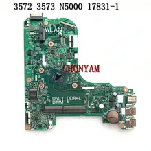 Nueva placa base de ordenador portátil 17831-1 3C99P para Dell Inspiron 3473 3573 3572 CN-07R45T 7R45T N5000 CPU 100% probado