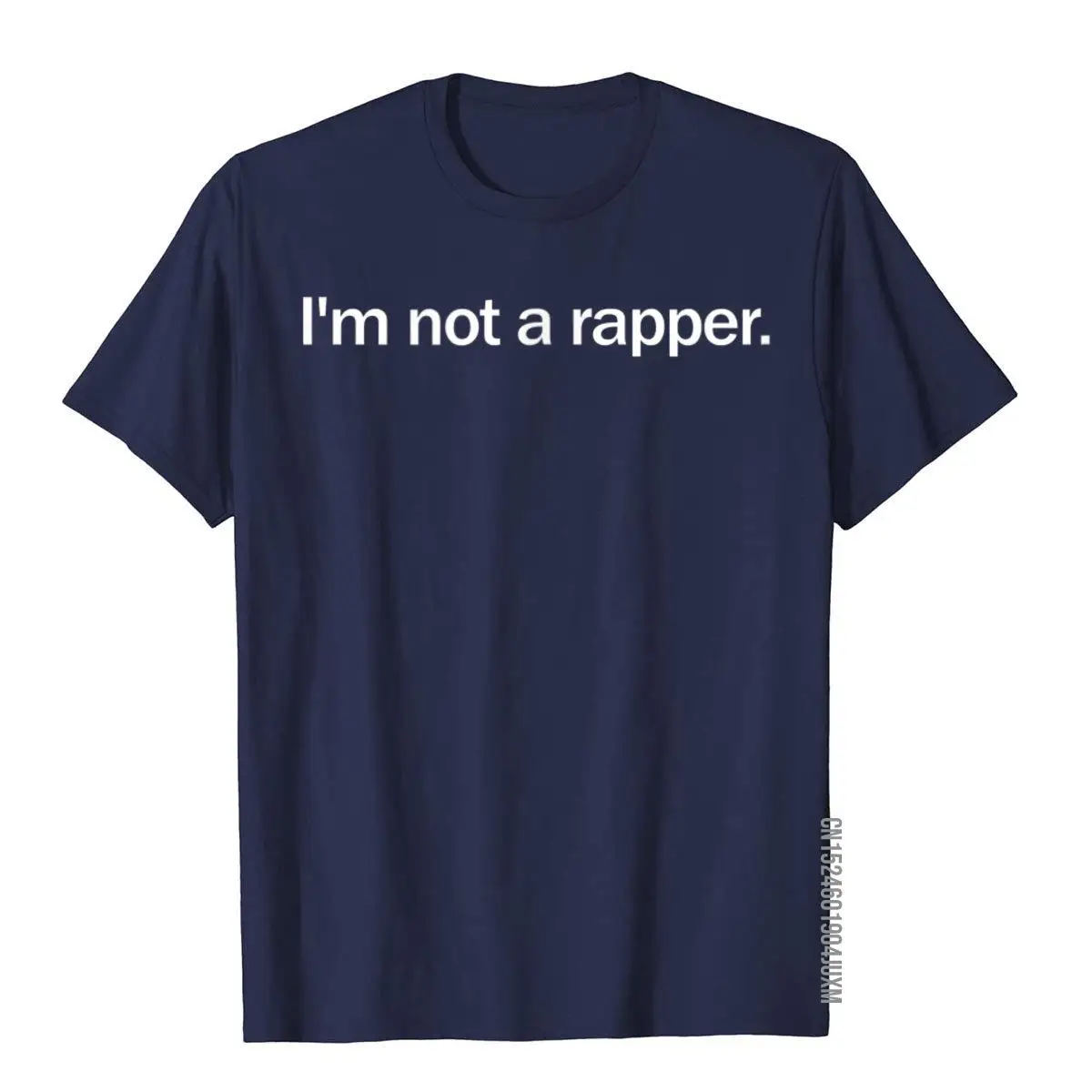 I'm Not A Rapper T-shirt__97A394navy