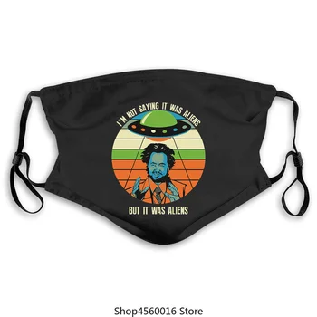 

IM nicht sagen, es war Aliens, aber es war Aliens Ancient Alien Schwarze Maske S 3Xl 2020 New Fashion Men Masken Cartoon-In-Mask