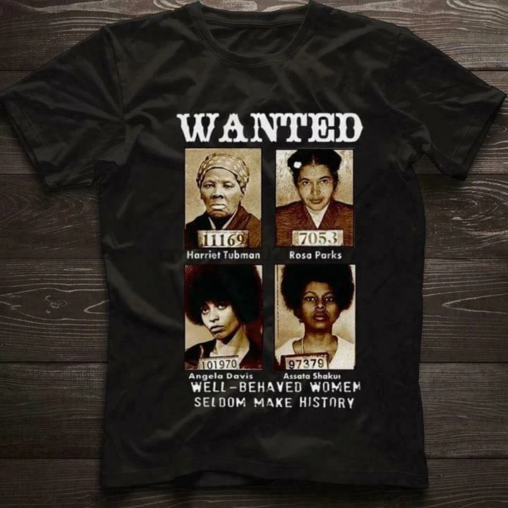 WANTED Harriet Tubman Rosa Parks Анжела Дэвиса ассата футболка Черная Мужская S-6XL | одежда